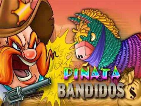 Pinata Bandidos Betfair