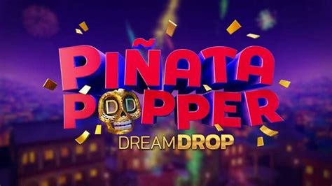 Pinata Popper Dream Drop Review 2024