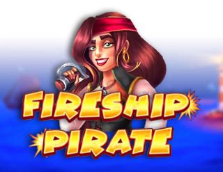 Pirate Fireship Betano