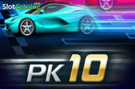 Pk10 Slot - Play Online