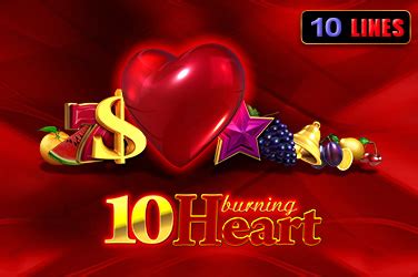 Play 10 Burning Heart Slot
