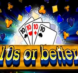 Play 10s Or Better Video Poker Slot