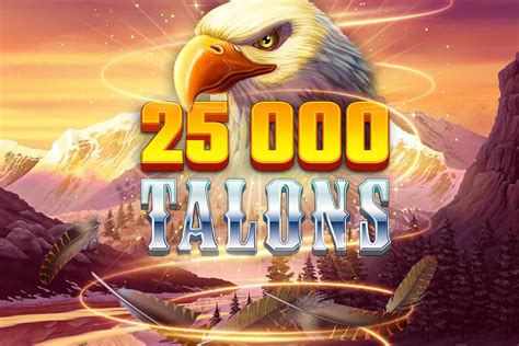 Play 25000 Talons Slot