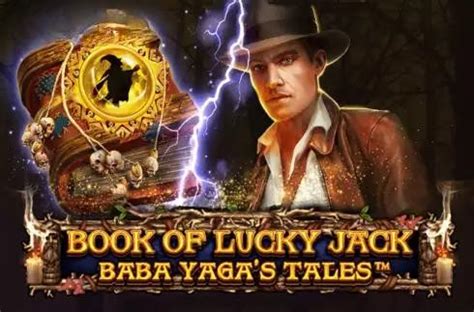 Play Book Of Lucky Jack Baba Yaga S Tales Slot