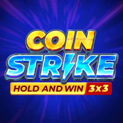Play Coin Strike Hold And Win Slot