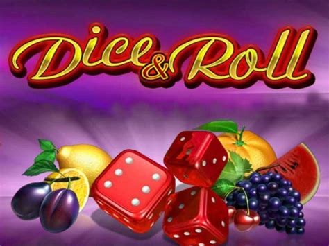 Play Dice And Roll Slot