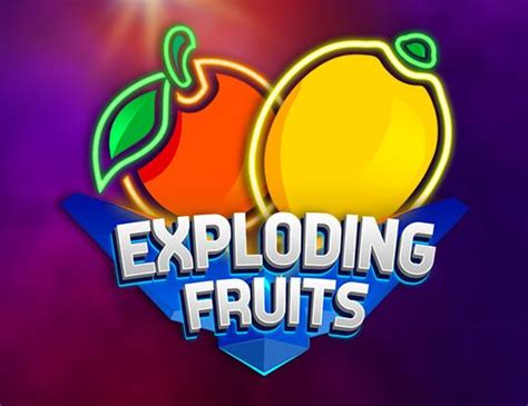 Play Expolding Fruits Slot