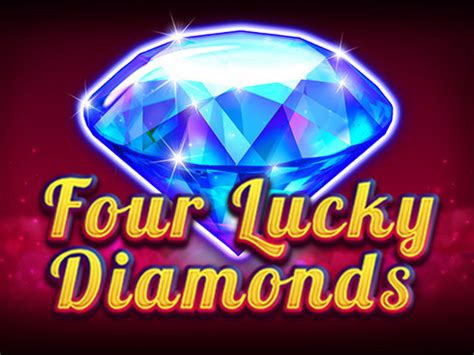 Play Four Lucky Diamonds Slot