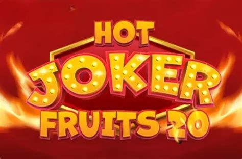 Play Hot Joker Fruits Slot