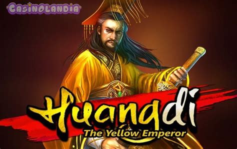 Play Huangdi The Yellow Emperor Slot