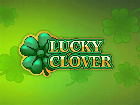 Play Lucky Clovers Slot