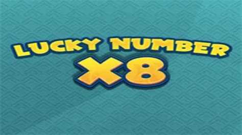 Play Lucky Number X8 Slot