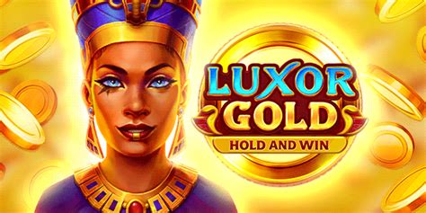 Play Luxor Gold Hold And Win Slot