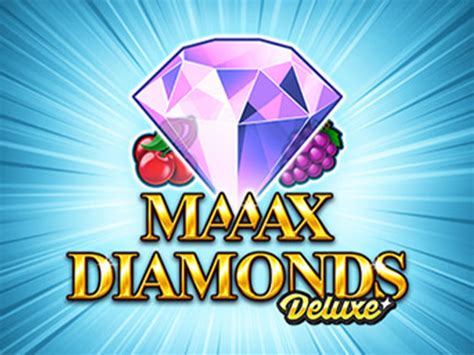 Play Maaax Diamonds Slot