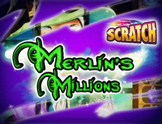 Play Merlin S Millions Scratch Slot