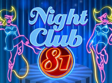 Play Night 81 Club Slot