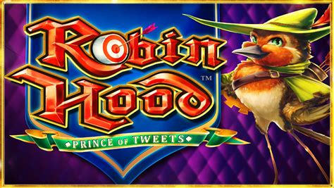 Play Robin Hood Prince Of Tweets Slot