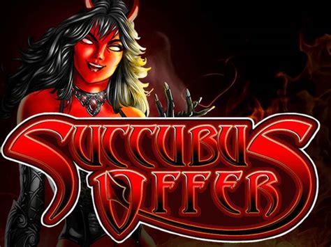 Play Succubus Offer Slot