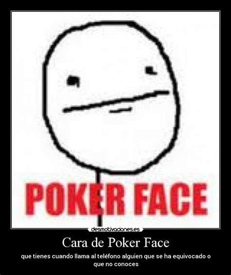 Poker Face Definir