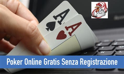 Poker Gratis Senza Iscrizione