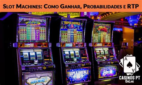 Probabilidades De Ganhar Nas Slot Machines