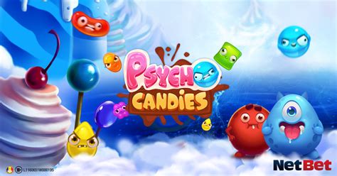 Psycho Candies Netbet