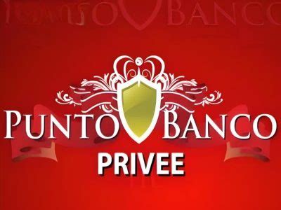 Punto Banco Privee Review 2024