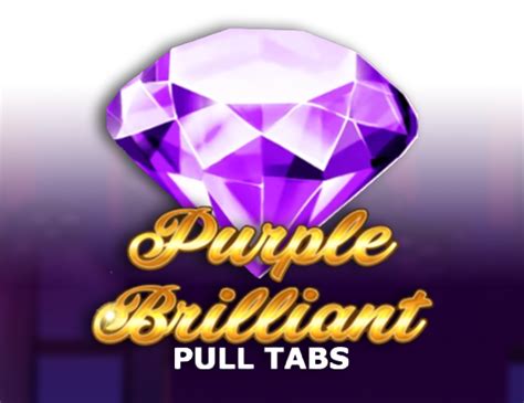 Purple Brilliant Pull Tabs Bodog