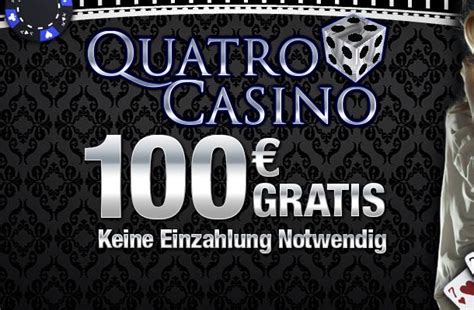 Quatro Casino 100 Euros