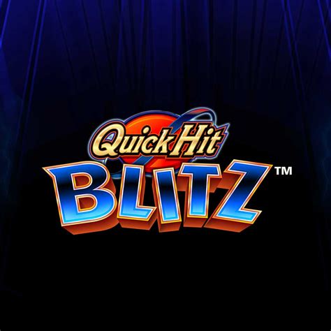 Quick Hit Blitz Blue Blaze