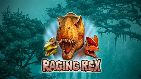 Raging Rex Netbet