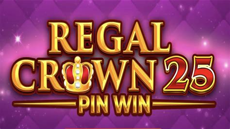 Regal Crown 25 Bet365