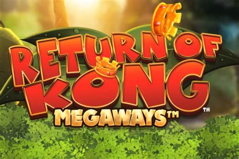 Return Of Kong Megaways Bodog