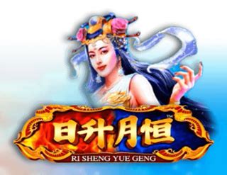 Ri Sheng Yue Geng Bet365