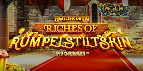 Riches Of Rumpelstiltskin Megaways Parimatch