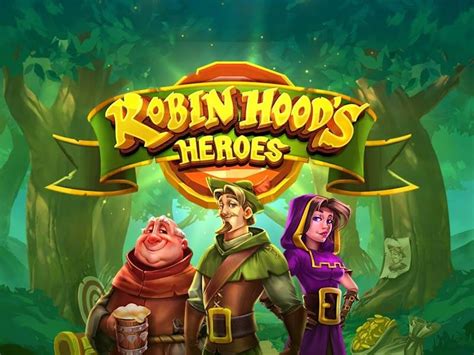 Robin Hood S Heroes Betsul