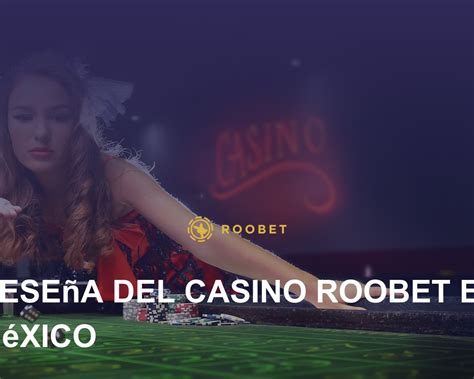 Roobet Casino Mexico