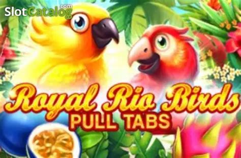 Royal Rio Birds Pull Tabs Blaze