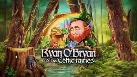 Ryan O Bryan And The Celtic Fairies Brabet