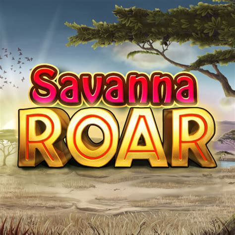 Savanna Roar Bet365