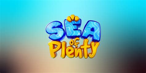 Sea Of Plenty Review 2024