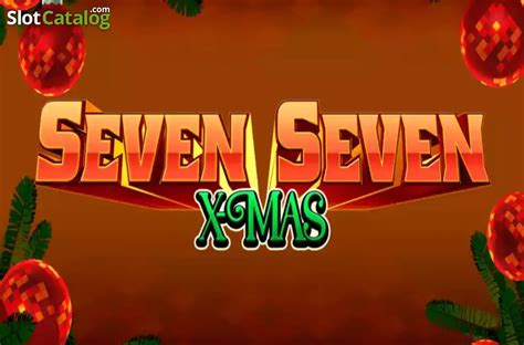 Seven Seven Xmas Slot Gratis