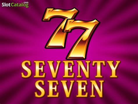 Seventy Seven Slot - Play Online
