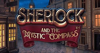 Sherlock And The Mystic Compass Betano