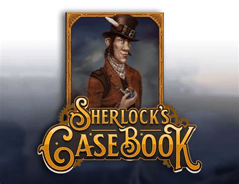 Sherlocks Casebook Netbet