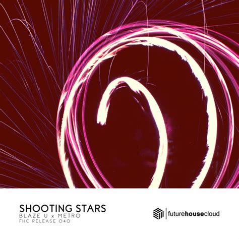 Shooting Stars Blaze