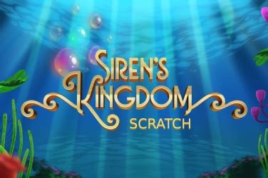 Siren S Kingdom Scratch Review 2024