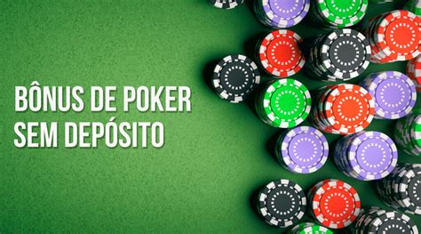 Sites De Poker Sem Deposito Bonus De Inscricao