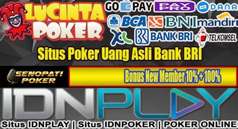 Situs Poker Uang Asli Bri