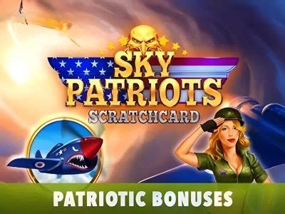 Sky Patriots Scratchcard Slot - Play Online